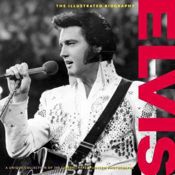 Hardcover Elvis: The Illustrated Biography Book