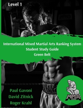 Paperback International Mixed Martial Arts Ranking System: Student Study Guide Level 1: Green Belt Book