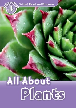 Paperback Read and Discover: Level 4: 750-Word Vocabularyall about Plants Book