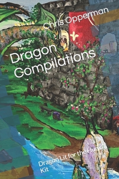 Paperback Dragon Compilations: Dragon Lit for the Human Kit Book