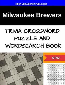 Paperback Milwaukee Brewers Trivia Crossword Puzzle and Word Search Book