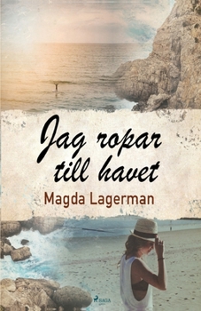 Paperback Jag ropar till havet [Swedish] Book