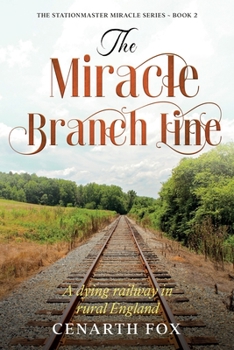 Paperback The Miracle Branch Line Book