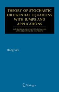Paperback Theory of Stochastic Differential Equations with Jumps and Applications: Mathematical and Analytical Techniques with Applications to Engineering Book