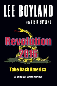 Paperback Revolution 2016: Take back America Book