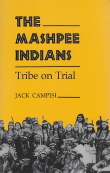 Paperback Mashpee Indians: Tribe on Trial Book