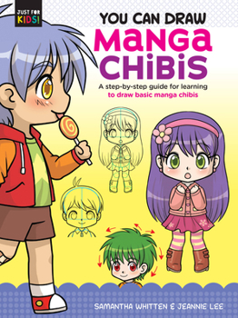Paperback You Can Draw Manga Chibis: A Step-By-Step Guide for Learning to Draw Basic Manga Chibis Book