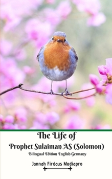 Paperback The Life of Prophet Sulaiman AS (Solomon) Bilingual Edition English Germany Book
