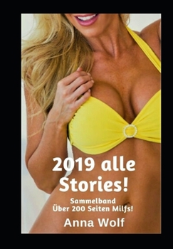 Paperback 2019 alle Stories!: Sammelband [German] Book