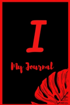 Paperback My Journal with the initial I Book