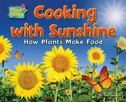 Paperback Cooking with Sunshine: How Plants Make Food Book