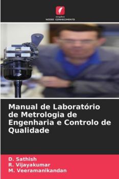 Paperback Manual de Laboratório de Metrologia de Engenharia e Controlo de Qualidade [Portuguese] Book