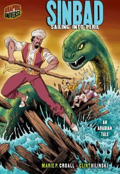 Paperback Sinbad: Sailing Into Peril [An Arabian Tale] Book
