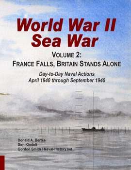 Paperback World War II Sea War, Volume 2: France Falls, Britain Stands Alone Book