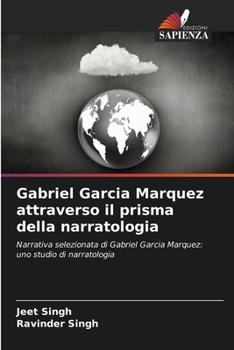 Paperback Gabriel Garcia Marquez attraverso il prisma della narratologia [Italian] Book