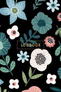 Paperback Logbook: Internet Address & Password Book for Women. Modern Black Floral Online Organizer Notebook in Alphabetical Order for We Book