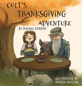 Hardcover Colt's Thanksgiving Adventure Book