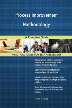 Paperback Process Improvement Methodology A Complete Guide Book