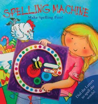 Hardcover Spelling Machine: Make Spelling Fun! Book