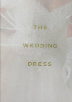 Hardcover The Wedding Dress Book