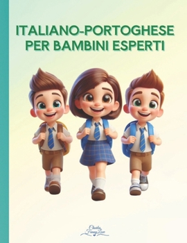 Paperback Italiano-Portoghese per Bambini Esperti [Italian] Book