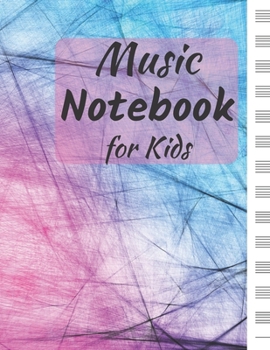 Paperback Music Notebook for Kids: Blank Sheet Music: Music Manuscript Paper / Staff Paper / Musicians Notebook (Composition Books - Music Manuscript Pap Book