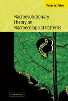 Hardcover Macroevolutionary Theory on Macroecological Patterns Book