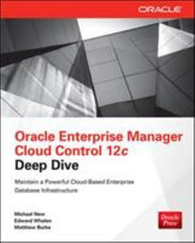 Paperback Oracle Enterprise Manager Cloud Control 12c Deep Dive Book