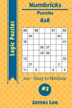 Paperback Numbricks Puzzles - 200 Easy to Medium 8x8 vol. 3 Book