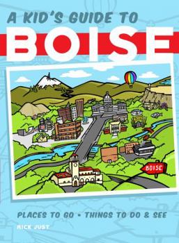 Paperback A Kid's Guide to Boise Book