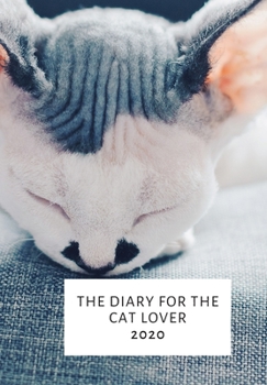 Paperback The Diary for the Cat Lover: Diary 2020 Book