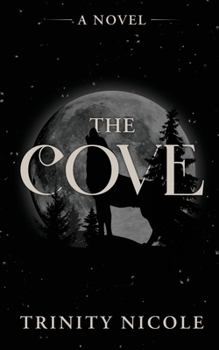 Paperback The Cove (The Cove Chronicles) Book