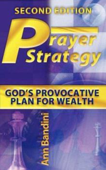 Paperback Prayer Strategy: God's Provocative Plan for Wealth Book