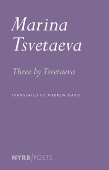 Paperback Three by Tsvetaeva Book