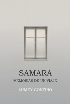 Samara: Memorias de un viaje