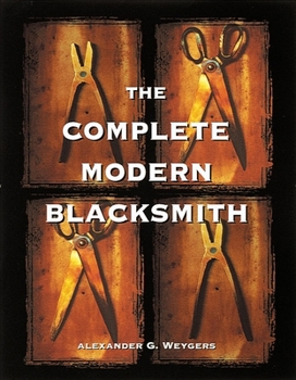 Paperback The Complete Modern Blacksmith Book