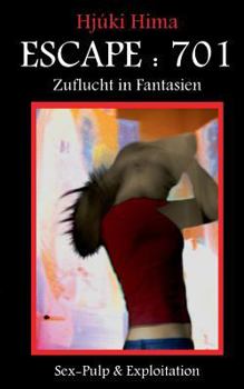 Paperback Escape: 701: Zuflucht in Fantasien [German] Book