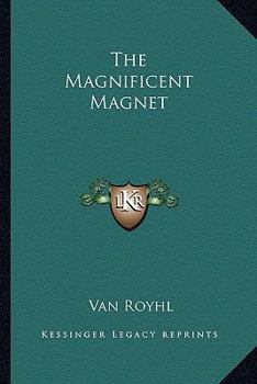 Paperback The Magnificent Magnet Book