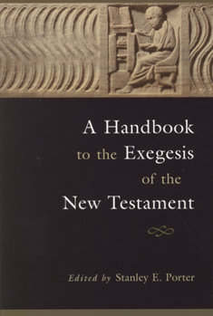 Paperback A Handbook to the Exegesis of the New Testament Book