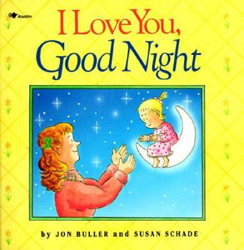 Paperback I Love You, Good Night Book