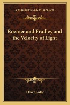 Paperback Roemer and Bradley and the Velocity of Light Book