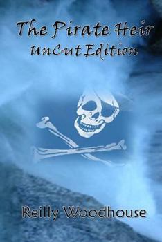 Paperback The Pirate Heir: UnCut Edition Book