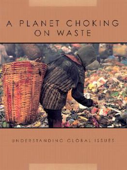 Hardcover A Planet Choking on Waste Book