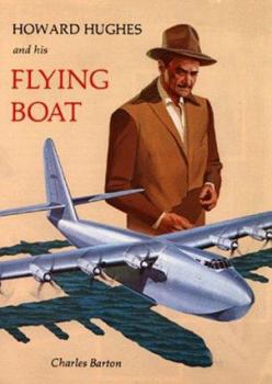 Paperback Howard Hughes & His Flying Boat Book