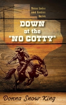 Down at the No Gotty : Texas Rodeo and Radios