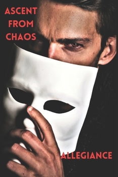 Paperback Ascent from Chaos: Allegiance Book
