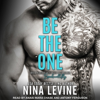 Audio CD Be the One: An Alpha Bad Boy Novel Book
