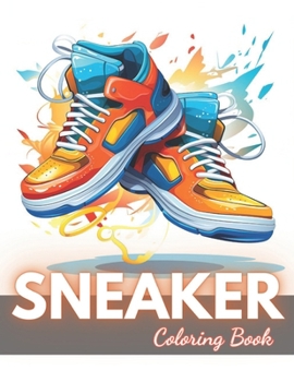 Paperback Sneaker Coloring Book: High-Quality and Unique Coloring Pages Book