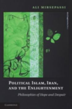 Hardcover Political Islam, Iran, and the Enlightenment Book