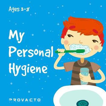 Paperback My Personal Hygiene: My first book, childrens book. Ages 3-8 Book